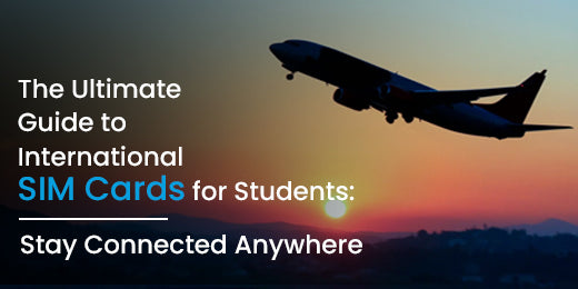 International Prepaid SIM Cards for Students