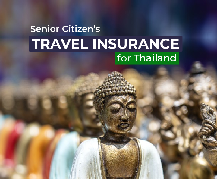 Buy Senior Citizen Travel Insurance for Thailand