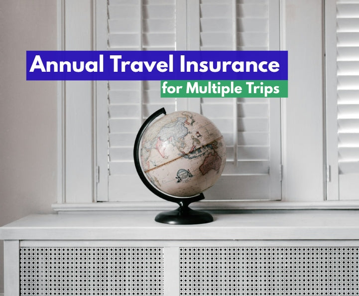 Annual Multi Trip Travel Insurance